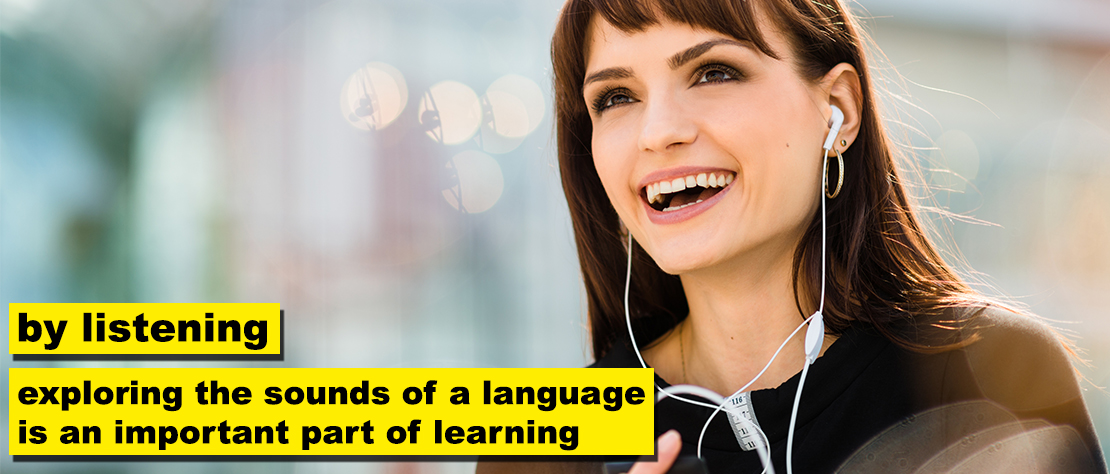 Just Translate - exploring the sounds of a language is an important part of learning